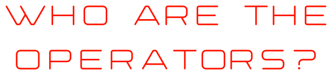 Who are the operators?